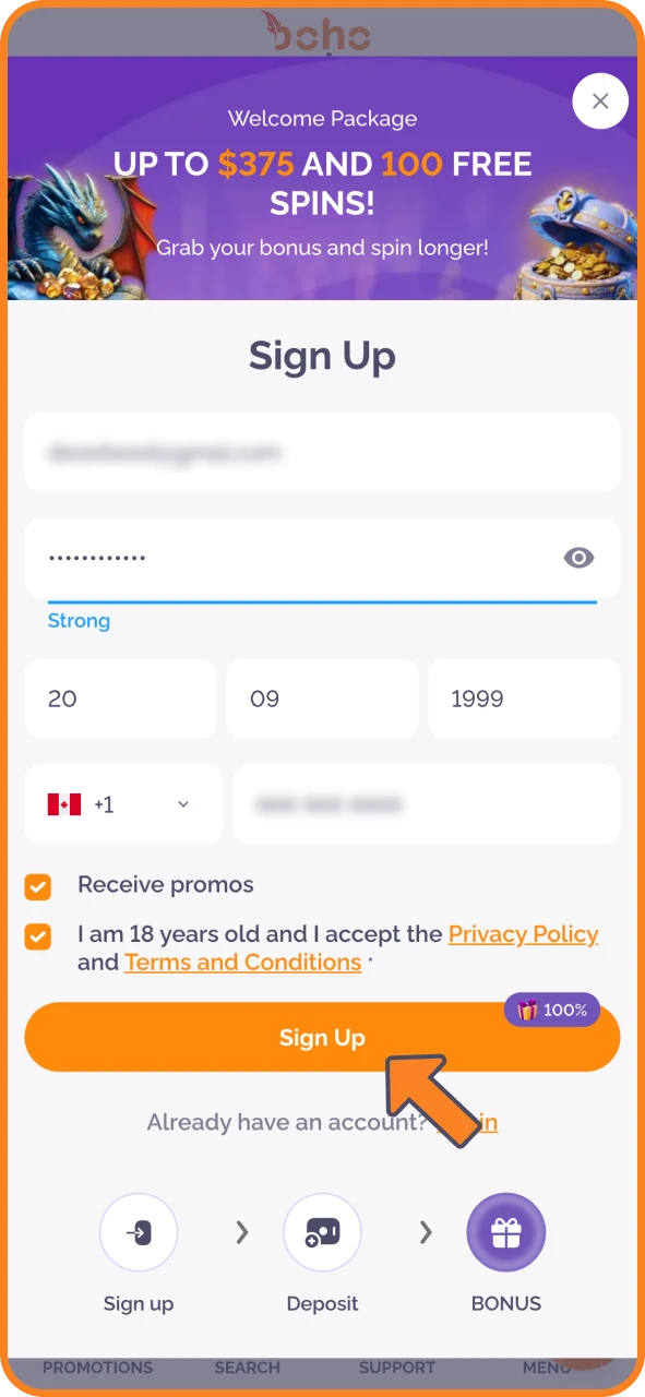 Enter your details and finish Boho Casino registration.