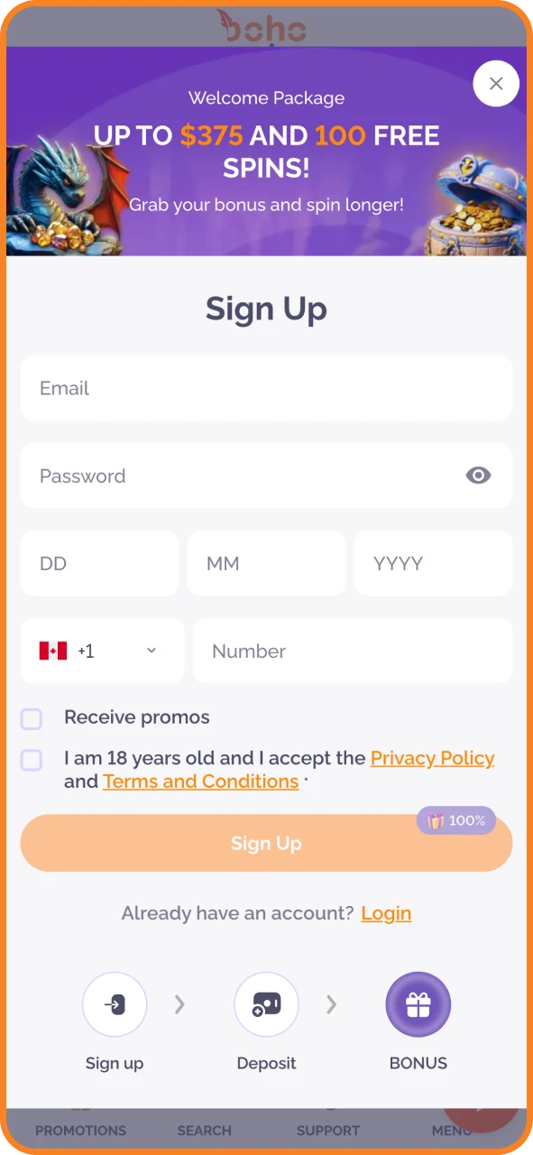 Create your Boho Casino account quickly and easily.