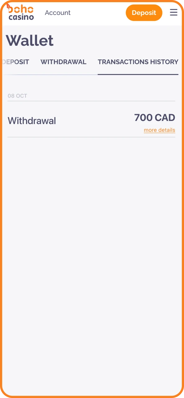 Track your withdrawal in Transaction History at Boho Casino.